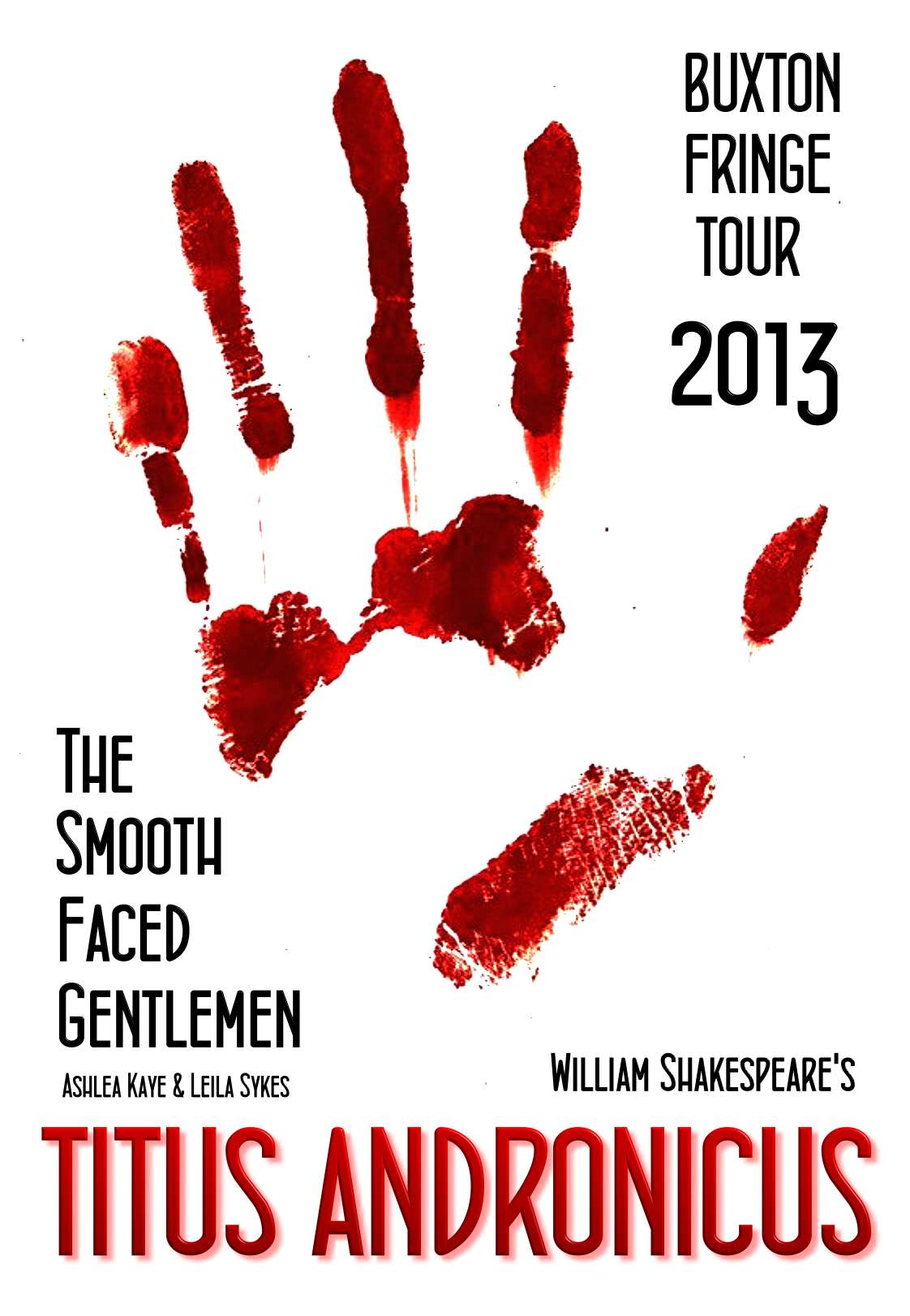 Titus Andronicus - Smooth Faced Gentlemen UK tour Buxton Fringe, Edinburgh Fringe theatre 2013